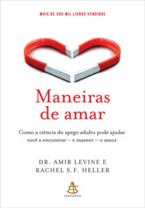 Livro Maneiras de amar de Amir Levine – como superar o ciúme através da teoria do apego